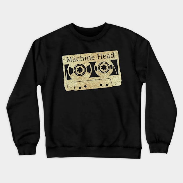 cassette tape vintage Machine Head, ElaCuteOfficeGirl Crewneck Sweatshirt by ElaCuteOfficeGirl Waving Hand